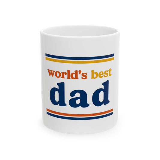 World's Best Dad Ceramic Mug - Perfect Gift for Father's Day, Birthday, Coffee Drinkers, Dad, 11oz 15oz Options